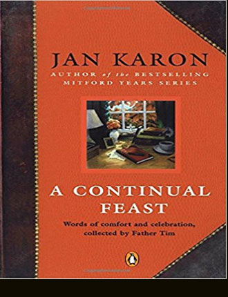 A Continual Feast: Words of Comfort and Celebration - Amazon Link